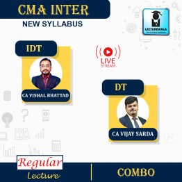 CMA Inter DT + IDT Live + Recorded New Batch Full Course : Video Lecture + Study Material By CA Vishal Bhattad And CA Vijay Sharda (For June. 2022 & Dec 2022)