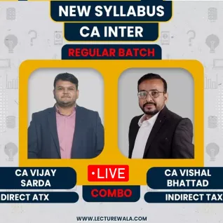 CA Vijay Sarda DT & CA Vishal Bhattad IDT Combo Regular Live Online Classes For CA Inter CA Vijay Sarda DT & CA Vishal Bhattad IDT Combo Regular Live Online Classes For CA Inter