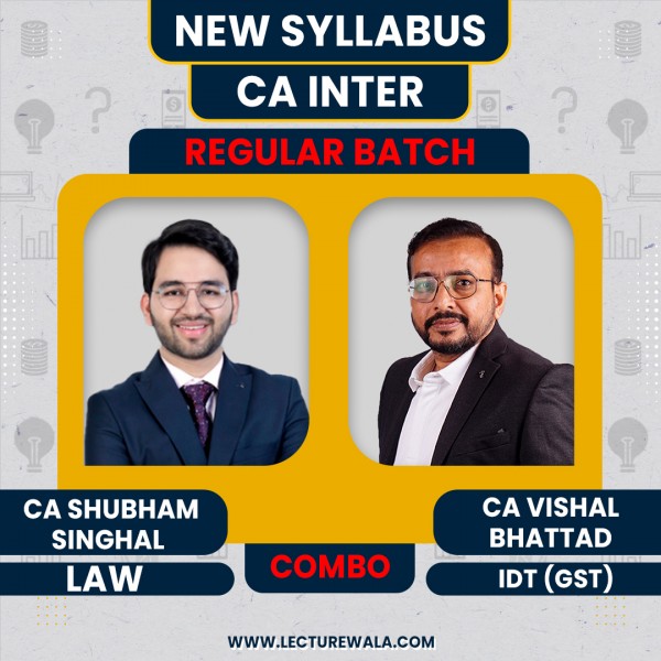 CA Inter New Syllabus Law + GST Regular Classes Combo by CA Shubham Singhal & CA Vishal Bhattad: Online Classes.