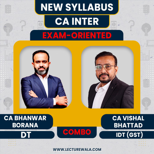 CA Bhanwar Borana & CA Vishal Bhattad Taxation Fast Track Exam Oriented Batch For CA Inter
