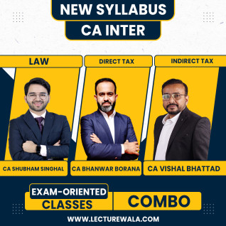 CA Shubham Singhal Law, CA Bhanwar Borana and CA Vishal Bhattad Taxation Exam-Oriented Batch For CA Inter