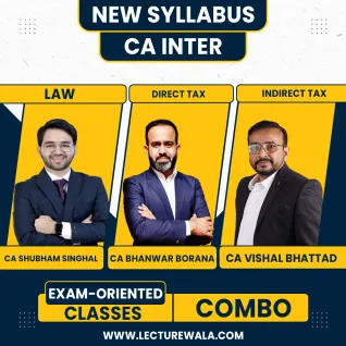 CA Shubham Singhal Law, CA Bhanwar Borana and CA Vishal Bhattad Taxation Exam-Oriented Batch For CA Inter CA Shubham Singhal Law, CA Bhanwar Borana and CA Vishal Bhattad Taxation Exam-Oriented Batch For CA Inter