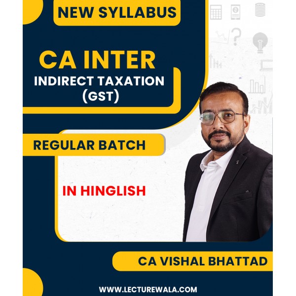 CA Inter New Syllabus IDT (GST) Regular Live Streaming Batch By CA Vishal Bhattad : Pen Drive Online Classes