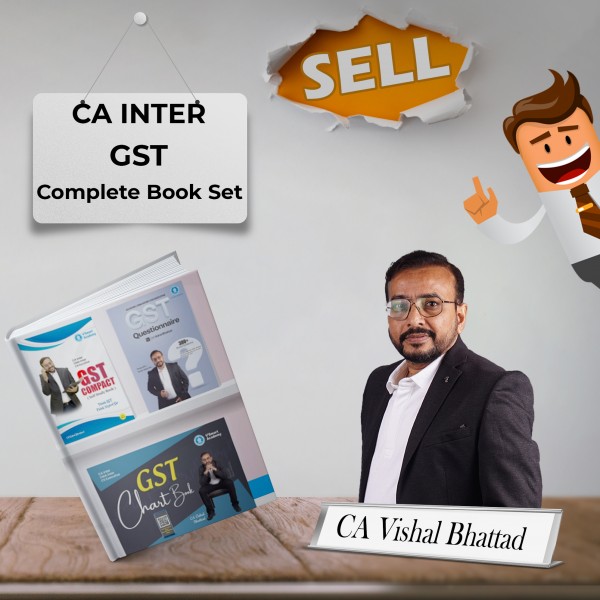 CA / CMA Inter GST Complete Book Set By CA Vishal Bhattad