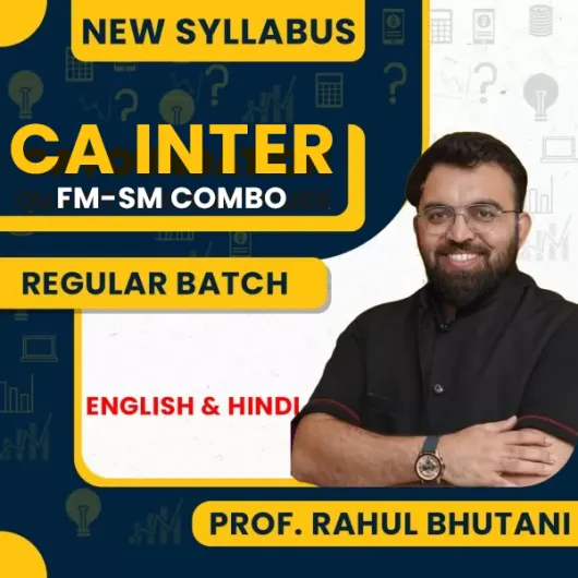 Prof. Rahul Bhutani FM & SM Combo Regular Live Classes For CA Inter : Live Online Classes.