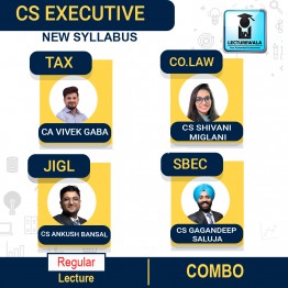 CS Executive Combo (Tax + JIGL + SBEC + CL)  Live @ Home Regular Course : Video Lecture + Study Material By CA Vivek Gaba, CS Shivani Meglani & CS Ankush Bansal CS Gagan deep saluja (For June / Dec 2023)