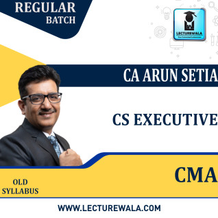 CS Executive Batch Corporate & Management Account Regular Course by CA Arun Setia : Online Classes CS Executive Batch Corporate & Management Account Regular Course by CA Arun Setia : Online Classes