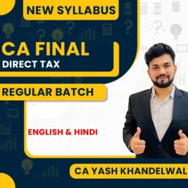 CA Yash Khandelwal Direct Tax (DT) For CA Final   CA Yash Khandelwal Direct Tax (DT) For CA Final