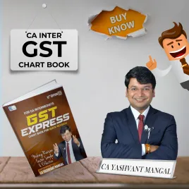 CA Inter GST Express Chart Book - Full GST Quick Revision - By CA Yashvant Mangal