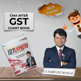 CMA Inter IDT (GST + Customs) Express Chart Book - By CA Yashvant Mangal