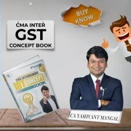 CMA Inter GST Concept Book - A Conceptual Learning Book By CA Yashvant Mangal