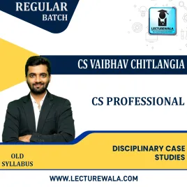 CS Professional Old Syllabus Multi-Disciplinary Case Study Regular Classes By CS Vaibhav Chitlangia : Online Classes CS Professional Old Syllabus Multi-Disciplinary Case Study Regular Classes By CS Vaibhav Chitlangia : Online Classes