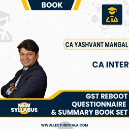 CA INTER - GST Reboot Questionnaire & Summary Book Set - By CA. Yashvant Mangal For May 2024