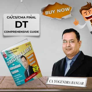 CA Yogendra Bangar Direct Tax Laws Comprehensive Guide For CA/CMA/CS Final : Online Study Material CA Yogendra Bangar Direct Tax Laws Comprehensive Guide For CA/CMA/CS Final : Online Study Material