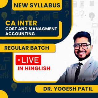 CA Inter Cost And Management Accounting Regular Live Batch By Dr. Yogesh Patil : Online Classes CA Inter Cost And Management Accounting Regular Live Batch By Dr. Yogesh Patil : Online Classes