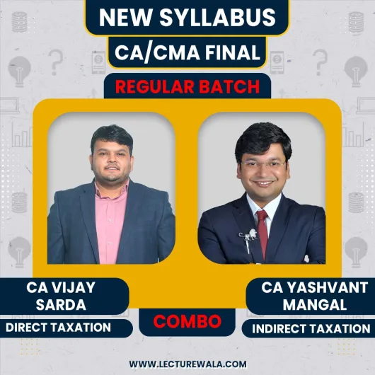 CA Vijay Sarda Direct Taxation & CA Yashvant Mangal Indirect Taxation Regular online Combo Classes For CA Final