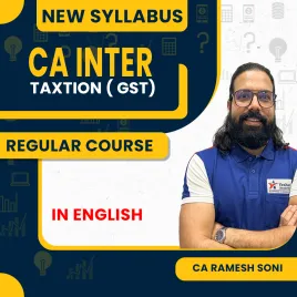 CA inter New syllabus Taxtion (GST) CA Ramesh Soni Regular Course In English By Yeashas Academy : Online Classes