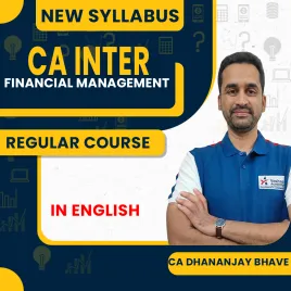 CA inter New syllabus Financial Management CA Dhananjay Bhave Regular Course In English By Yeashas Academy : Online Classes