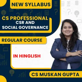 CS Muskan Gupta CSR & Social Governance Regular Classes For CS Muskan Gupta CS Professional Online Classes CS Muskan Gupta CSR & Social Governance Regular Classes For CS Muskan Gupta CS Professional Online Classes