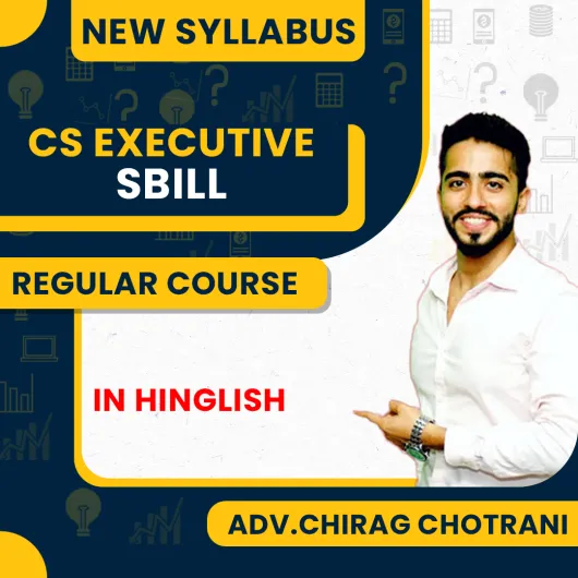 Adv. Chirag Chotrani Setting Up of Business, Industrial & Labour Laws Regular Classes For CS Executive Online Classes