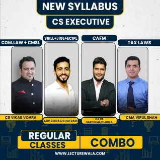 CS Vikas Vohra Company Law + CMSL Adv Chirag Chotrani SBILL+JIGL+ECIPL CA CS Harish Mathariya CAFM & CMA Vipul Shah Tax Laws Regular Classes For CS Executive Online Classes  CS Vikas Vohra Company Law + CMSL Adv Chirag Chotrani SBILL+JIGL+ECIPL CA CS Harish Mathariya CAFM & CMA Vipul Shah Tax Laws Regular Classes For CS Executive Online Classes
