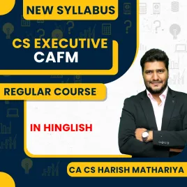 CA CS harish A. Mathariya Corporate Accounting & Financial Management (CAFM) Regular Classes For CS Executive Online Classes CA CS harish A. Mathariya Corporate Accounting & Financial Management (CAFM) Regular Classes For CS Executive Online Classes