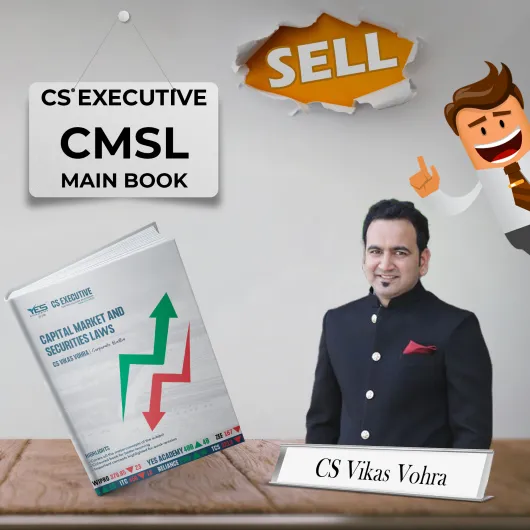 CS Vikas Vohra Capital Market & Securities Laws Main Book For CS Executive Online Study Material