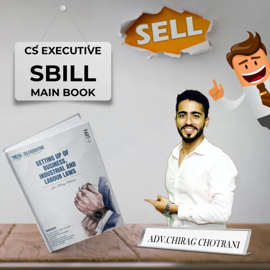 Adv Chirag Chotrani Setting Up Of Bussiness Industrial And Labour Law Books For CS Executive Online Study Material