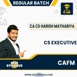 CS Executive New Syllabus CAFM Book By CA CS harish A. Mathariya : Study Material 
