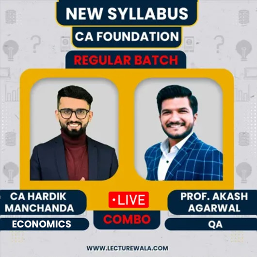 CA Foundation Economics & Quantative Aptitude Batch By CA Hardik Manchadna & Prof. Aakash Aggarwal CA Foundation Economics & Quantative Aptitude Batch By CA Hardik Manchadna & Prof. Aakash Aggarwal