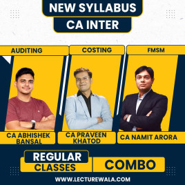 CA Abhishek Bansal Auditing &amp; CA Praveen Khatod Costing CA Namit Arora FMSM Regular Online Combo Classes For Ca inter