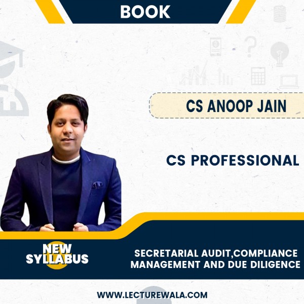 CS PROFESSIONAL Compliance Management Audit and Due Diligence NEW Syllabus Book by CS Anoop Jain