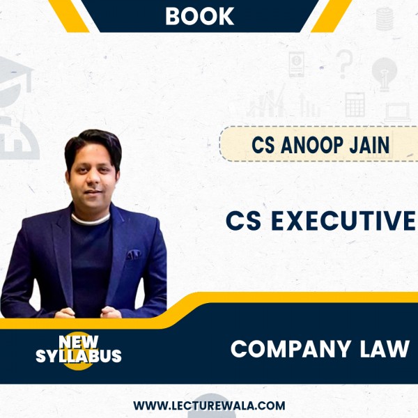 CS Executive ﻿COMPANY LAW NEW Syllabus Book by CS Anoop Jain