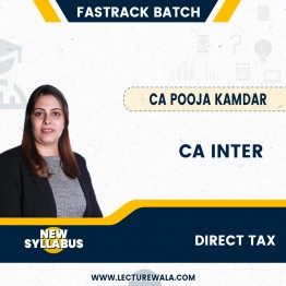 CA Inter Direct Tax New Syllabus Fastrack Course By CA Pooja Kamdar: Google Drive & Pan drive 