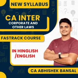 CA Abhishek Bansal Corporate and Other Law Fastrack Classes For CA Inter Online Classes