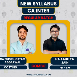 CA Purushottam Aggarwal Costing &amp; CA Aaditya Jain FM - SM Combo Regular Batch For CA Inter : Online Classes