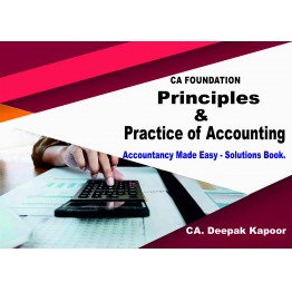 CA Foundation Principal and Practice of  Accounting Question Bank(1st Edition) : Study Material By CA Deepak Kapoor 
