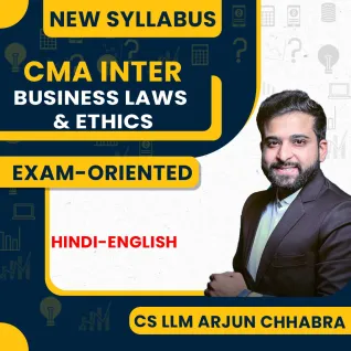 CS LLM Arjun Chhabra Law & Ethics Exam-Oriented Batch For CMA Inter 