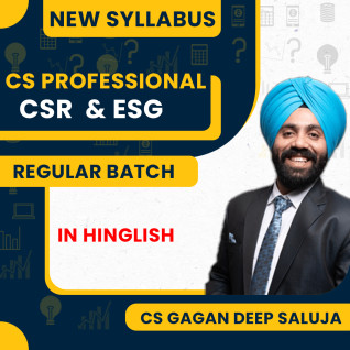 CS Professional Environmental, Social and Governance & CSR Live + Recording Regular Course By CS GD SALUJA CS Professional Environmental, Social and Governance & CSR Live + Recording Regular Course By CS GD SALUJA