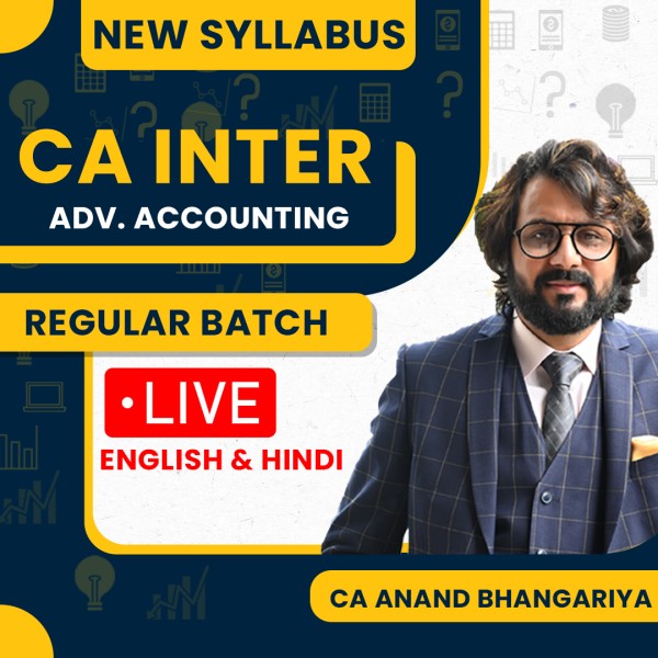 CA Anand Bhangariya Adv.Accounts Regular Live Online Classes For CA inter: Live Online Classes