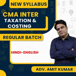 Advocate Amit Kumar Paper 7-8 Group-1 DITX + COST Accounting Regular Combo Batch For CMA Inter Online Classes
