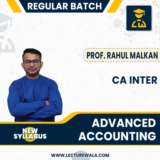 CA Inter Group 1 - Advanced Accounting Full Course By Prof Rahul Malkan: Google Drive / Pen Drive.