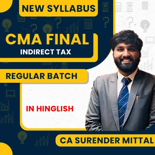 CA Surender Mittal Indirect Tax Regular Online Classes For CMA Final: Google Drive classes.