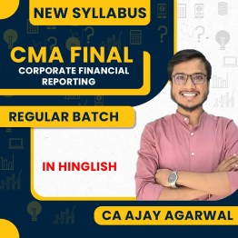 CA Ajay Agarwal CMA Final Corporate Financial Reporting (CFR)