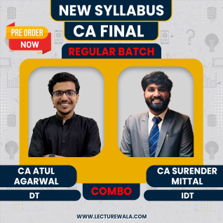 Pre-Booking CA Atul Agarwal DT & CA Surender Mittal IDT Combo Regular Full Course For CA Final Pre-Booking CA Atul Agarwal DT & CA Surender Mittal IDT Combo Regular Full Course For CA Final