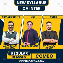 CA Inter New Syllabus Adv.Accounts, GST &amp; Audit Combo Regular Batch By CA Parveen Sharma, CA RajKumar &amp; CA Neeraj Arora