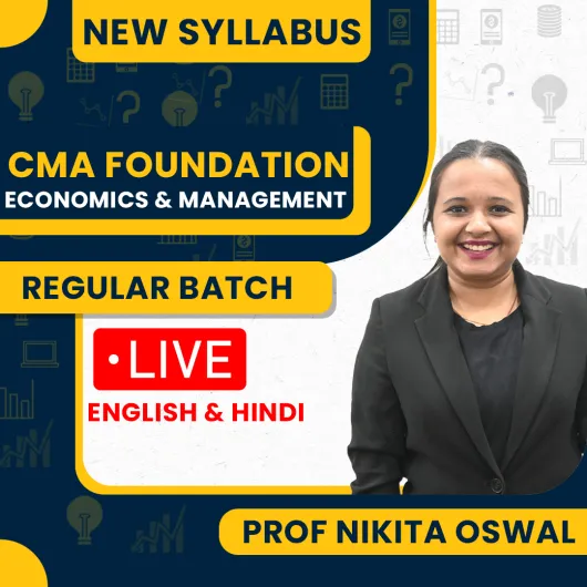 Prof Nikita Oswal Economics and Management Regular Online Classes For CMA Foundation: Online Classes.