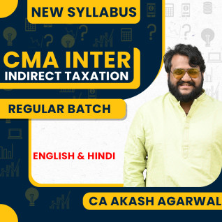 CA Akash Agarwal Indirect Tax Regular Online Classes For CMA Inter: Online Classes CA Akash Agarwal Indirect Tax Regular Online Classes For CMA Inter: Online Classes