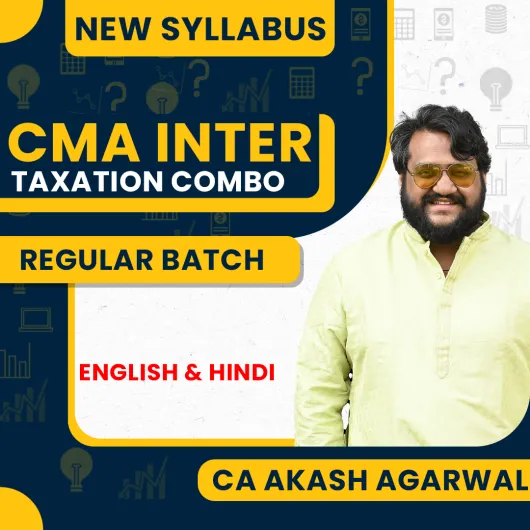 CA Akash Agarwal TaxationRegular Online Classes For CMA Inter: Online Classes