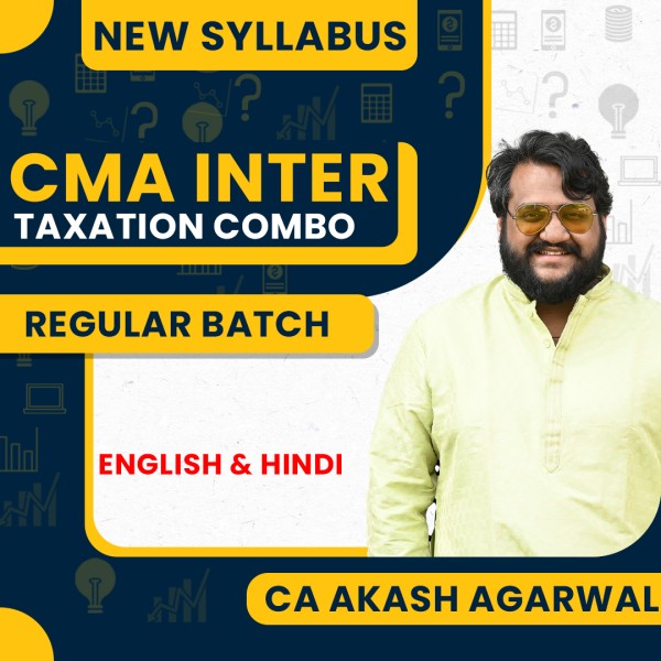 CA Akash Agarwal TaxationRegular Online Classes For CMA Inter: Online Classes